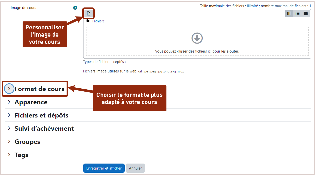 Personnaliser l'image de votre cours. 
Choisir le format le plus adapté à votre cours. 
