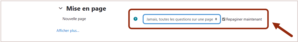 Dans le menu d'option de mise en page, au niveau de la première ligne "nouvelle page", utilisez le menu déroulant.