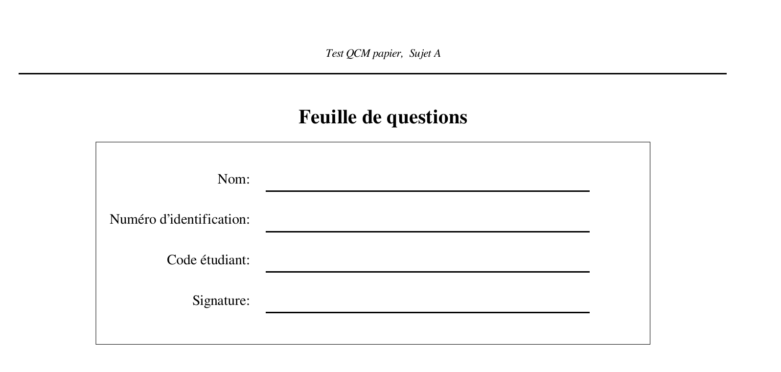 Sujet de l'examen et bloc d'identification de l'étudiant